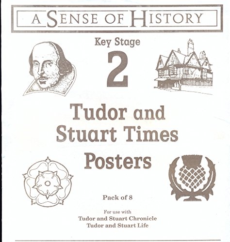 Tudor and Stuart Times: Posters (Sense of History) (9780582073579) by Mason, James; Purkis, Sallie