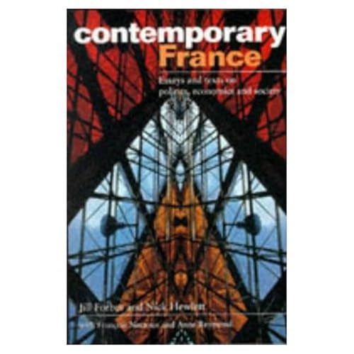 Beispielbild fr Contemporary France : Essay and Texts on Politics, Economics and Society zum Verkauf von Better World Books