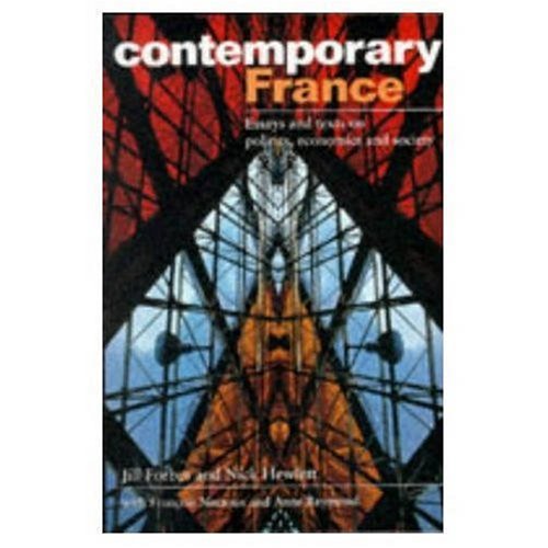 Stock image for Contemporary France : Essay and Texts on Politics, Economics and Society for sale by Better World Books