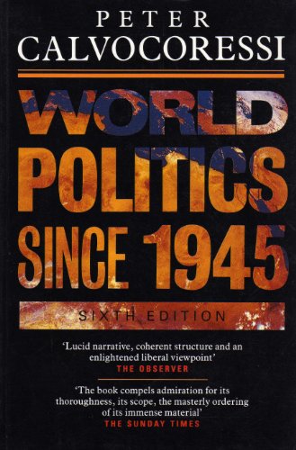 Beispielbild fr World Politics since 1945 zum Verkauf von Better World Books