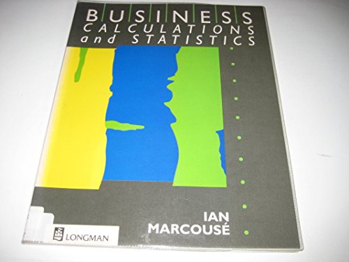 Beispielbild fr Business Calculation and Statistics A Level Series zum Verkauf von WorldofBooks