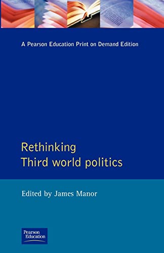 Imagen de archivo de Rethinking Third-World Politics a la venta por Wonder Book