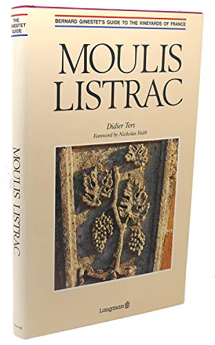 Stock image for Moulis Listrac (Bernard Ginestet's Guide to the Vineyards of France) for sale by ThriftBooks-Atlanta