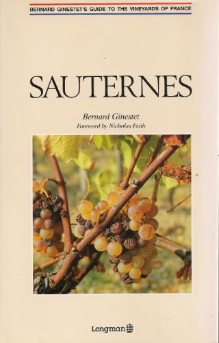 Imagen de archivo de Sauternes Guide to the Vineyards of France a la venta por SecondSale