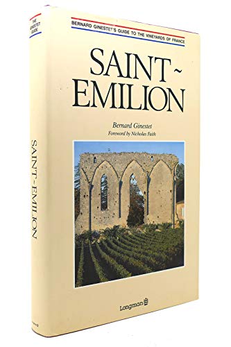 Stock image for Saint Emilion (Guide to the Vineyards of France) for sale by WorldofBooks