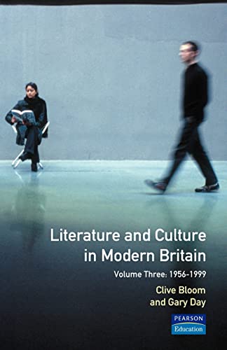 Stock image for Literature and Culture in Modern Britain: Volume Three : 1956 - 1999 for sale by Better World Books