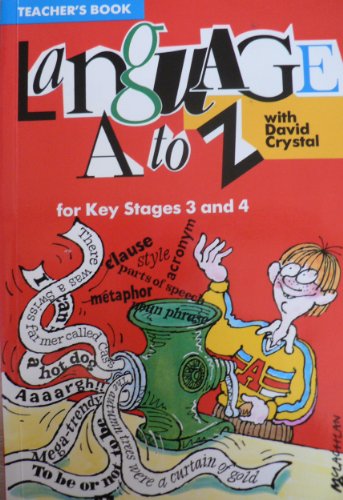 9780582075627: Tchrs'.Bk (Key Stages 3 & 4) (Language A.to Z. with David Crystal)