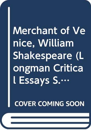 Imagen de archivo de Merchant of Venice", William Shakespeare (Longman Critical Essays S.) a la venta por WorldofBooks