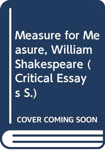 Beispielbild fr "Measure for Measure", William Shakespeare (Critical Essays S.) zum Verkauf von WorldofBooks