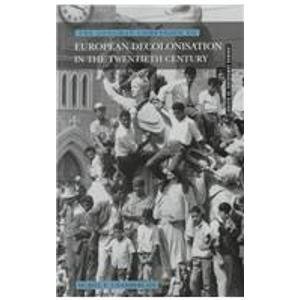 9780582077744: Longman Companion to European Decolonisation in the Twentieth Century (Longman Companions To History)
