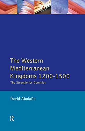 Stock image for The Western Mediterranean Kingdoms (The Medieval World) for sale by GF Books, Inc.
