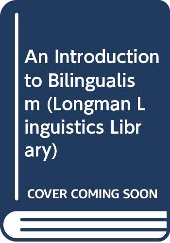 9780582079205: An Introduction to Bilingualism