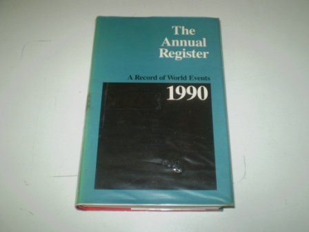 Beispielbild fr The Annual Register: A Record of World Events 1990 zum Verkauf von Anybook.com