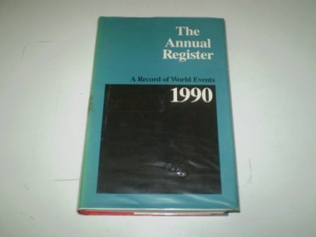 9780582079267: The Annual Register: A Record of World Events, 1990