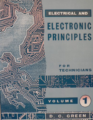 Imagen de archivo de Electrical and Electronic Principles for Technicians: v. 1 a la venta por AwesomeBooks