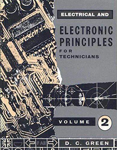 Electrical and electronic principles for technicians (9780582080553) by Green, D. C