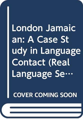 9780582080966: London Jamaican: A Case Study in Language Contact: Language System in Interaction