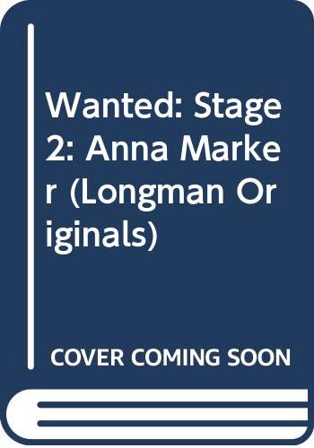 Imagen de archivo de Wanted: Stage 2: Anna Marker (Longman Originals) a la venta por medimops