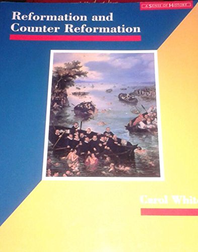 Stock image for Reformation and Counter Reformation (Sense of History S.) for sale by WorldofBooks