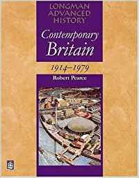 Stock image for Contemporary Britain 1914-1979 Paper (LONGMAN ADVANCED HISTORY) for sale by WorldofBooks