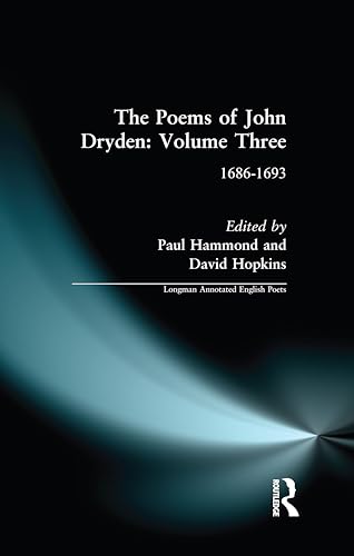 9780582084094: The Poems of John Dryden: Volume Three : 1686-1696: 3 (Longman Annotated English Poets)