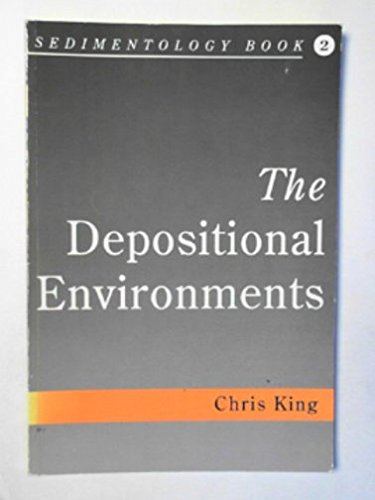 Sedimentology: The Depositional Environments (9780582085077) by King, C