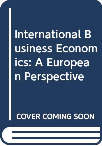 Imagen de archivo de International Business Economics: A European Perspective a la venta por Anybook.com