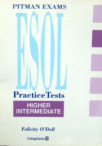 Beispielbild fr Pitman Examinations English as a Second or Other Language Practice Tests: Higher Intermediate zum Verkauf von medimops