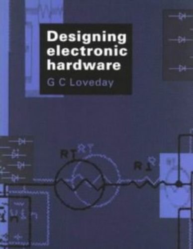 Imagen de archivo de Designing Electronic Hardware a la venta por ThriftBooks-Dallas