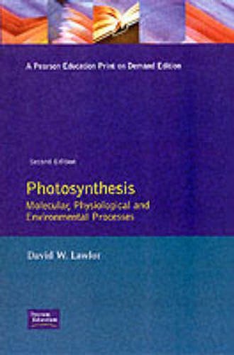 Beispielbild fr Photosynthesis : Molecular, Physiological and Environmental Processes zum Verkauf von Better World Books Ltd