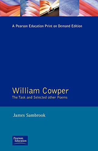 Beispielbild fr William Cowper: The Task and Selected Other Poems (Longman Annotated Texts) zum Verkauf von Greener Books