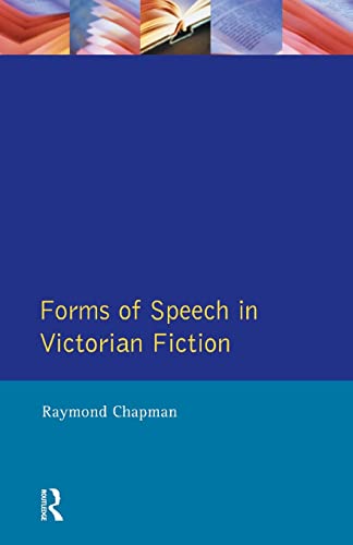 9780582087453: Forms of Speech in Victorian Fiction (Studies In Eighteenth and Nineteenth Century Literature Series)