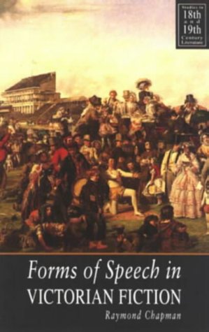9780582087460: Forms of Speech in Victorian Fiction (Studies in 18th and 19th Century Literature)