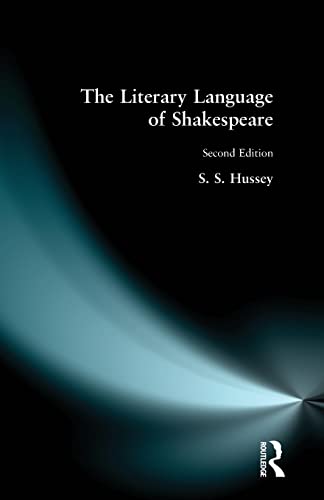 

The Literary Language of Shakespeare (Oxford Science Publications)