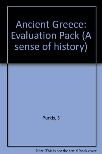 9780582087750: Ancient Greece: Evaluation Pack (A Sense of History)