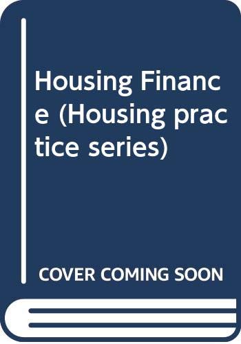 Housing Finance (Housing Practice Series) (9780582087873) by Carnet, David; Reid, Barbara; Riley, Helen