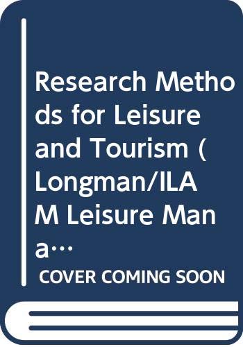 9780582088528: Research Methods for Leisure and Tourism