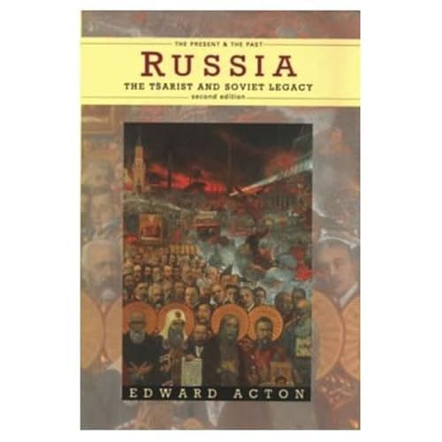 9780582089150: Russia: The Tsarist and Soviet Legacy (The Present and The Past)