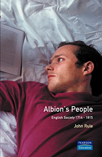 Stock image for Albion's People: English Society, 1714-1815 (Social and Economic History of England) for sale by AwesomeBooks