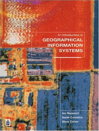 Stock image for An Introduction to Geographical Information Systems for sale by Wonder Book