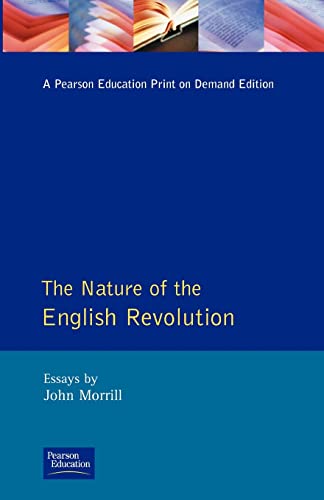 9780582089426: The Nature of the English Revolution: Essays
