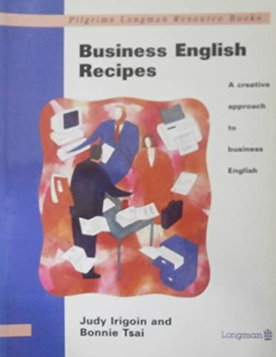 9780582089600: Business English Recipes: A Creative Approach to Business English (Pilgrims Longman resource books)