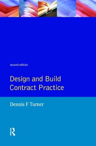 Design and Build Contract Practice (9780582089686) by Turner, Dennis F.