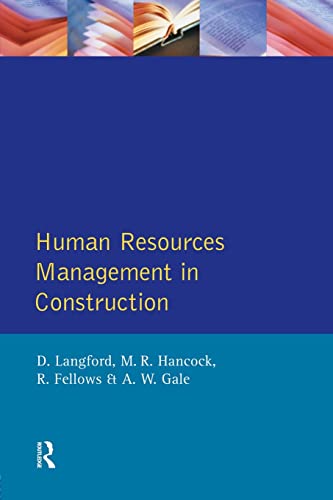 Human Resources Management in Construction (Chartered Institute of Building) (9780582090330) by Langford, David