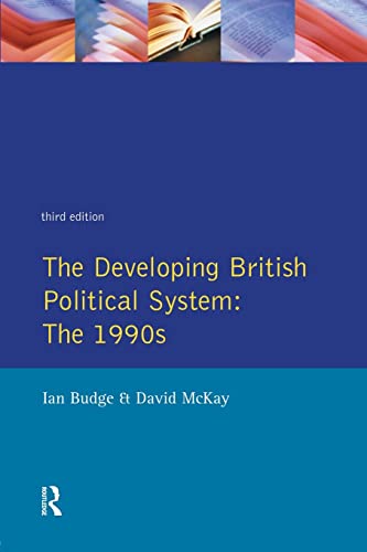 Stock image for The Developing British Political System: The 1990s for sale by Wonder Book