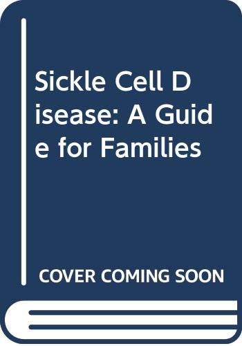 Sickle Cell Disease: a Guide for Families (9780582091382) by Anionwu, E.N.; Jibril, H.B.