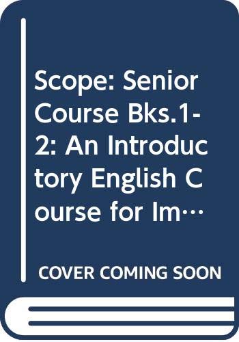 Stock image for Scope: Senior Course Bks.1-2: An Introductory English Course for Immigrant Children for sale by Robinson Street Books, IOBA