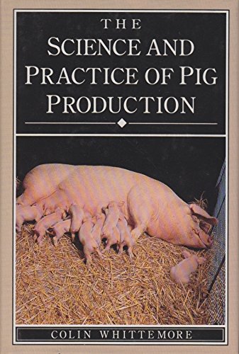 Stock image for The Science and Practice of Pig Production for sale by Books Puddle