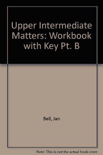 9780582092556: Workbook with Key (Pt. B) (Upper intermediate matters)