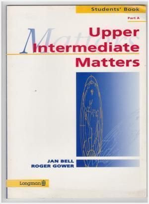 Intermediate Matters: Students' Book B (9780582092648) by Bell, Jan; Gower, Roger